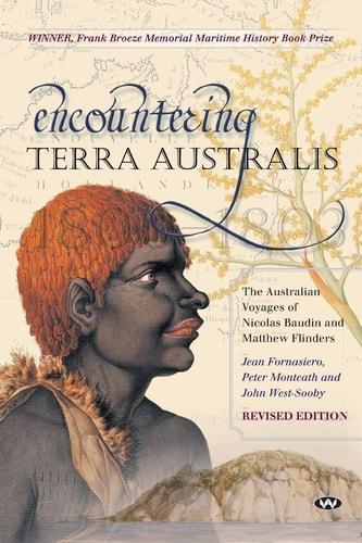 Encountering Terra Australis : the Australian voyages of Nicolas Baudin and Matthew Flinders cover