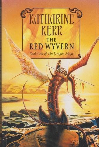The red wyvern : book one of the dragon mage / Katharine Kerr cover