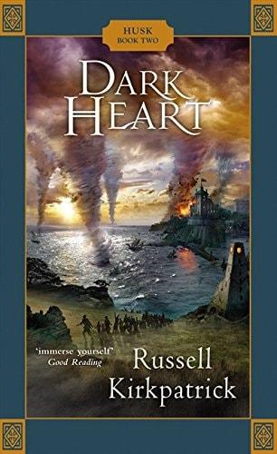 Dark heart : husk : book two / Russell Kirkpatrick cover