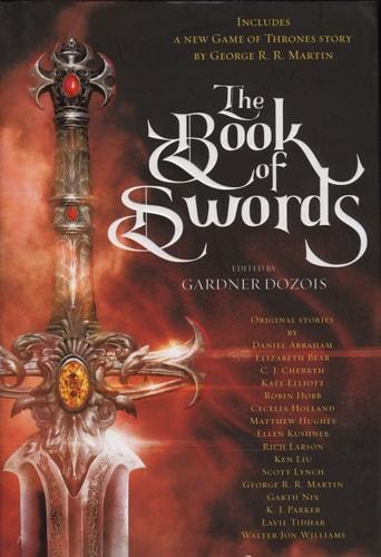 The book of swords / edited by Gardner Dozois cover