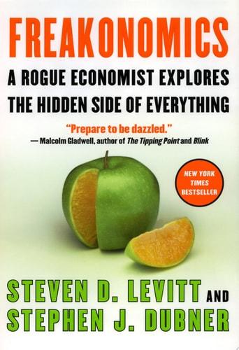 Freakonomics : a rogue economist explores the hidden side of everything cover