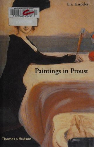 Paintings in Proust : a visual companion to In search of lost time cover