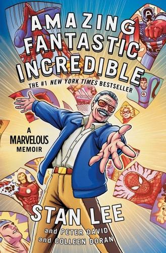 Amazing fantastic incredible : a marvelous memoir cover