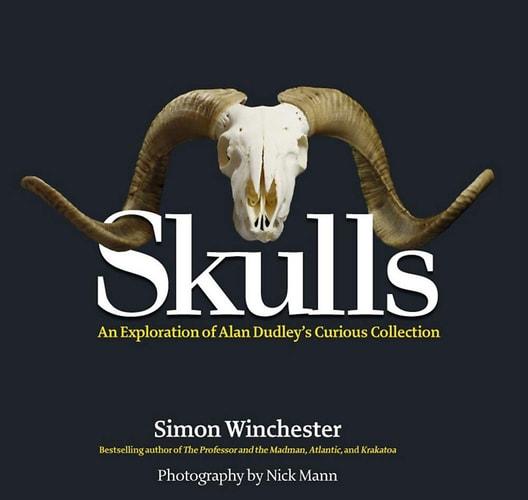 Skulls : an exploration of Alan Dudley's curious collection cover