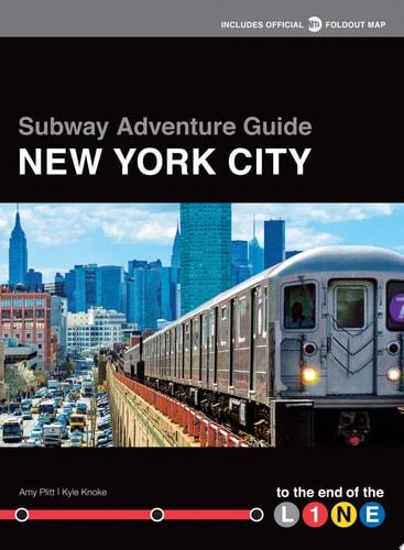 Subway adventure guide : New York City : to the end of the line cover