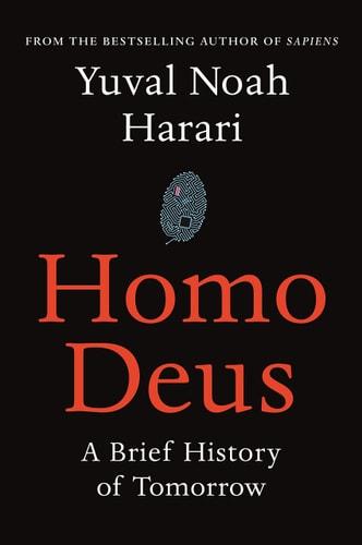 Homo deus : a brief history of tomorrow cover