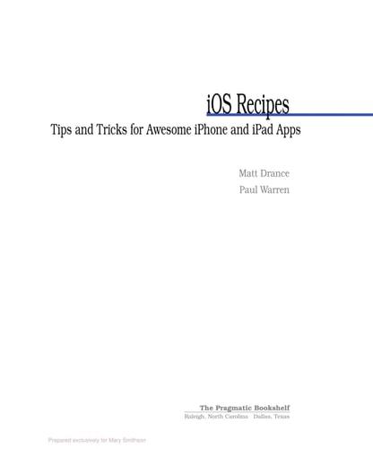 iOS recipes : tips and tricks for awesome iPhone and iPad apps cover