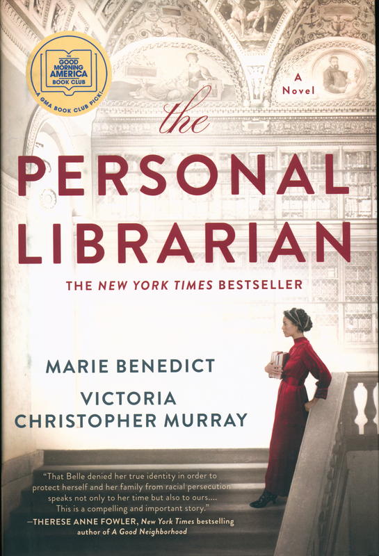 The personal librarian / Marie Benedict and Victoria Christopher Murray cover