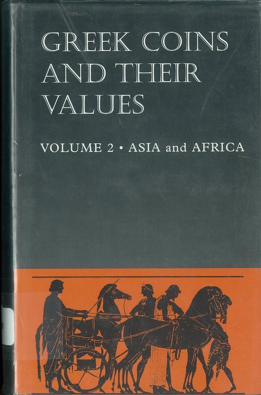 Greek coins and their values : volume II Asia and North Africa cover