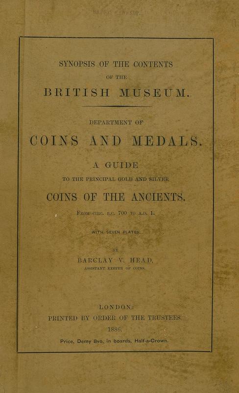 A guide to the principal gold and silver coins of the ancients : from circ. B.C. 700 to A.D. 1 cover
