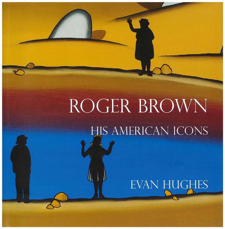 Roger Brown : his American icons / Evan Hughes cover