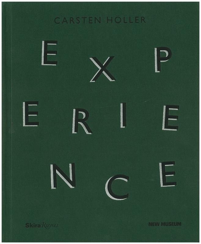 Carsten Holler : Experience cover