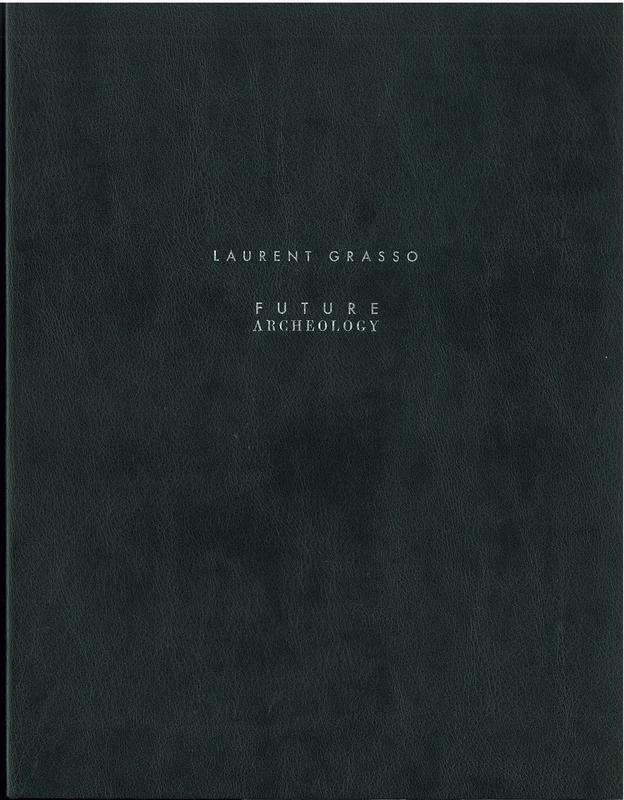 Laurent Grasso : future archaeology / Arnauld Pierre, Virginie Schmitt cover