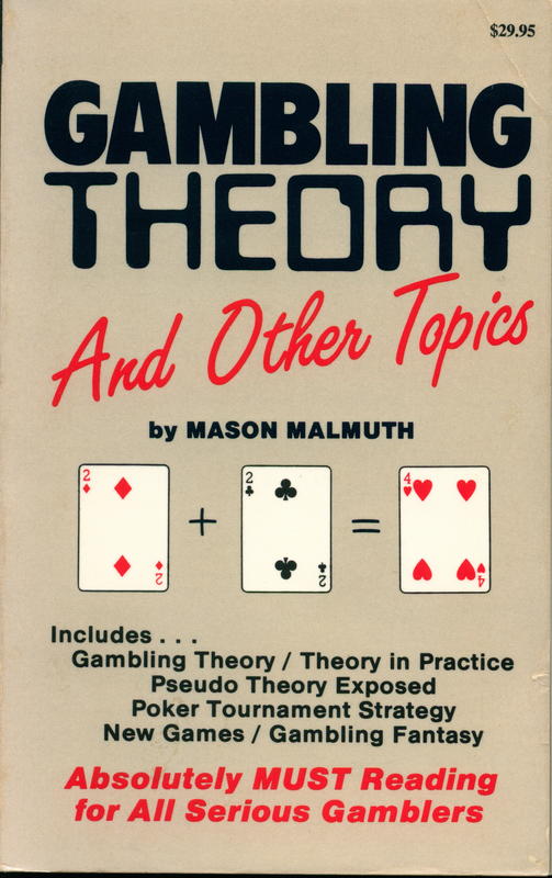 Gambling theory and other topics / by Mason Malmuth cover