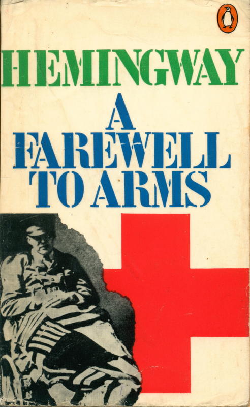 A farewell to arms / Ernest Hemingway cover