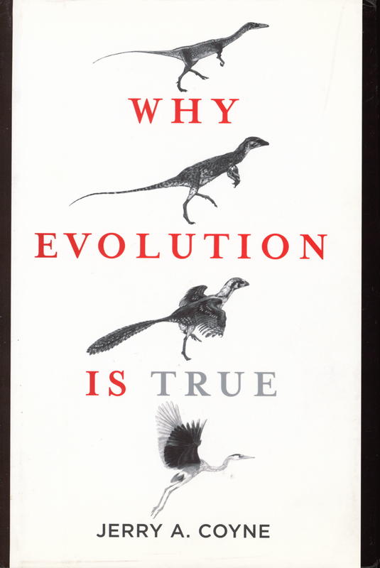 Why evolution is true / Jerry A. Coyne cover