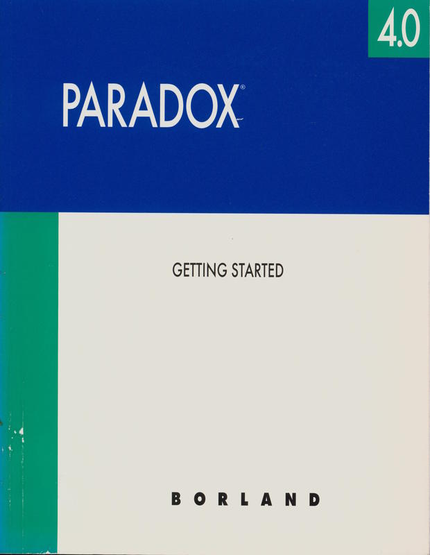 Paradox version 4.0 : getting started / Borland International cover