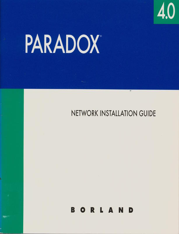 Paradox version 4.0 : network installation guide / Borland International cover