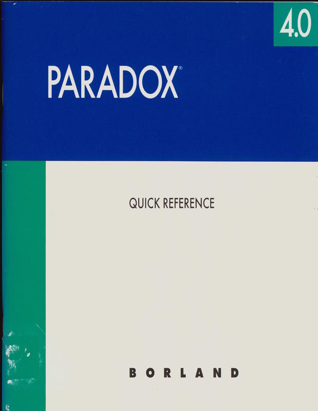 Paradox version 4.0 : quick reference / Borland International cover