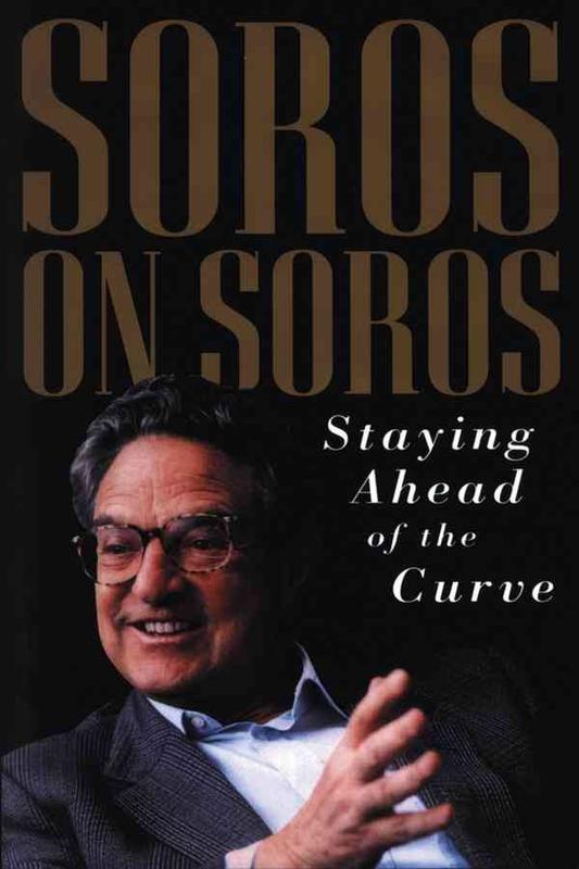 Soros on Soros : staying ahead of the curve / George Soros with Byron Wien and Krisztina Koenen cover