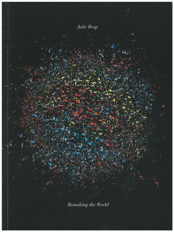 Julie Rrap : remaking the world : artists dreaming cover