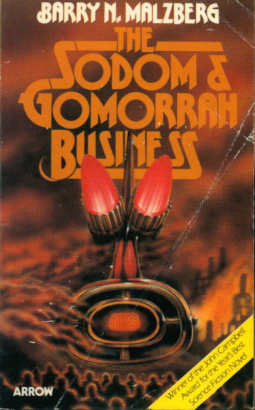 The Sodom and Gomorrah business / Barry N. Malzberg cover