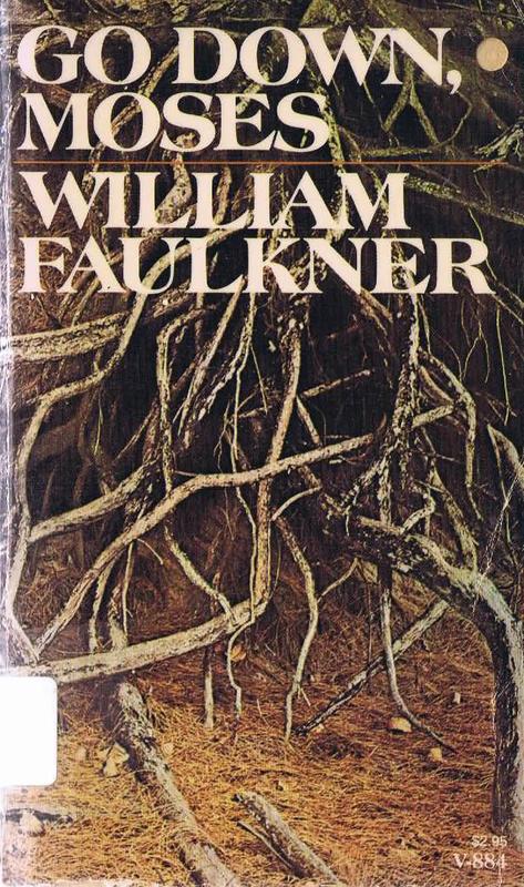 Go down, Moses / William Faulkner cover