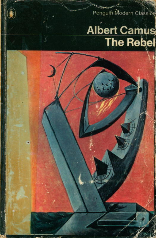 The rebel / Albert Camus ; translated by Anthony Bower cover