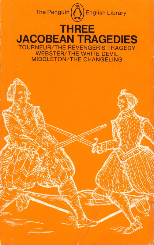 Three Jacobean tragedies / edited with an introduction by Gamini Salgado cover