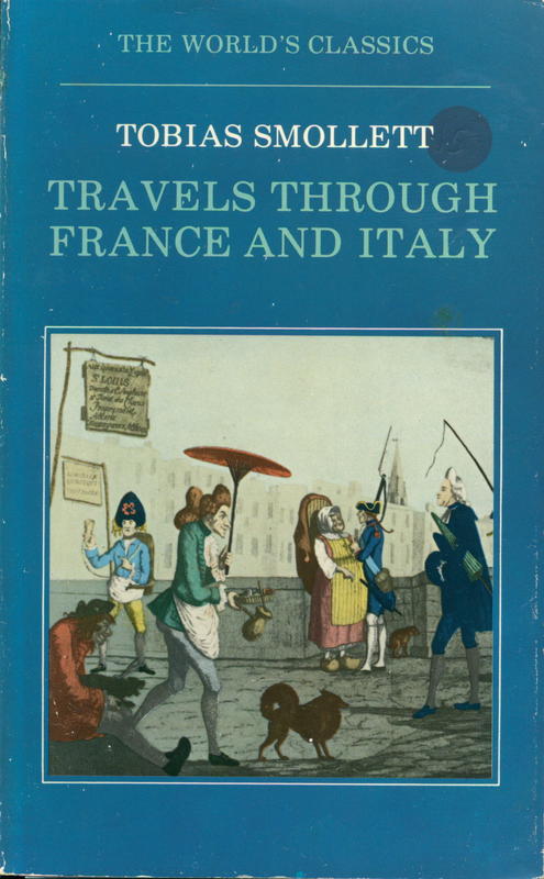 Travels through France and Italy / Tobias Smollett ; edited by Frank Felsenstein cover