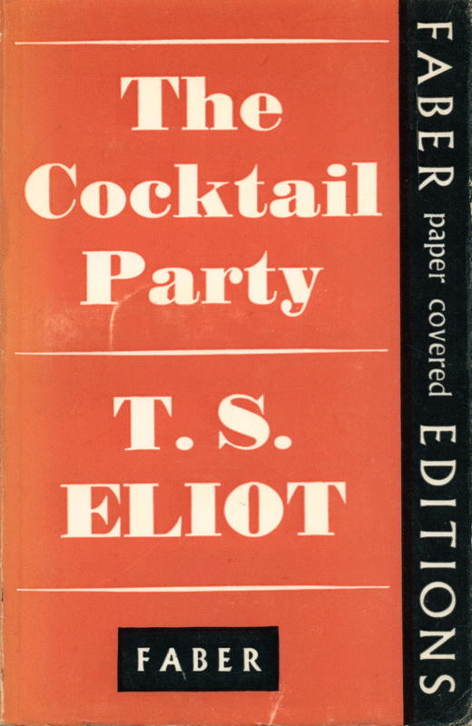 The cocktail party / a comedy by T. S. Eliot cover