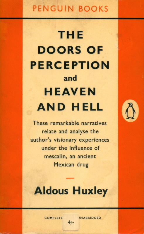 The doors of perception : and, heaven and hell / Aldous Huxley cover