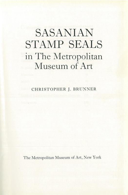 Sasanian stamp seals in the Metropolitan Museum of art / Christopher L. Brunner cover