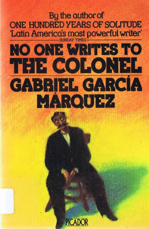 No one writes to the colonel / Gabriel Garcia Marquez ; translated from the Spanish by J. S. Bernstein cover
