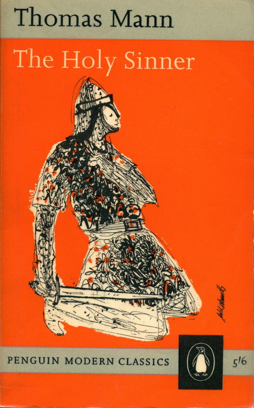 The holy sinner / Thomas Mann ; translated by H. T. Lowe-Porter cover