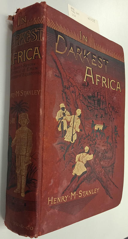 In darkest Africa : or, the quest, rescue and retreat of Emin, governor of Equatoria : volume II / by Henry M. Stanley ; with one hundred and fifty woodcut illustrations and maps cover