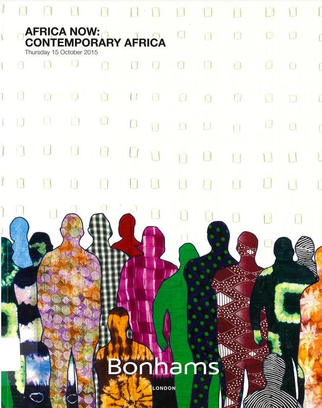 Africa now : contemporary Africa : Thursday 15 October 2015 / Bonhams 1793 Ltd. cover