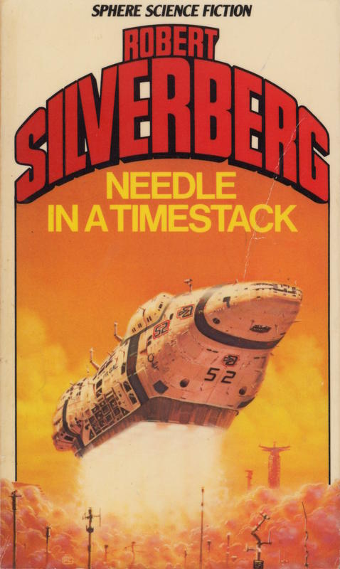 Needle in a timestack / Robert Silverberg cover