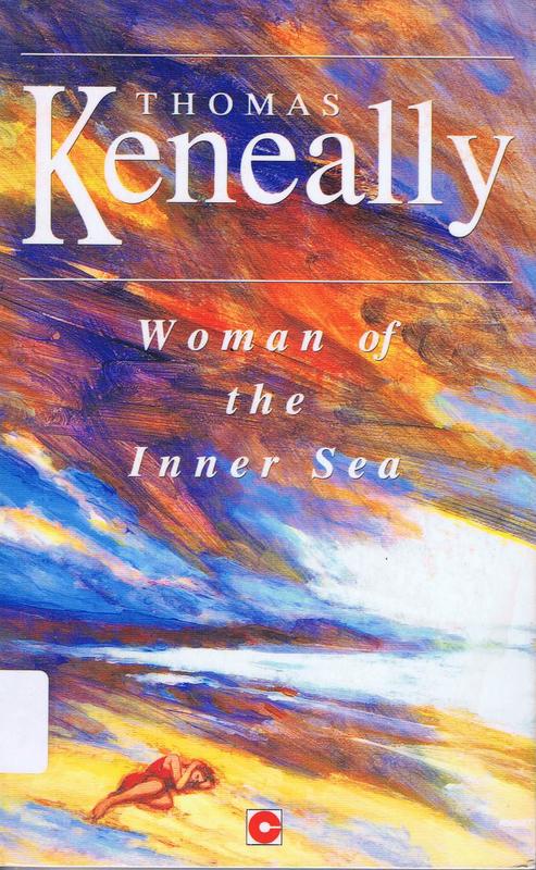 Woman of the inner sea / Thomas Keneally cover