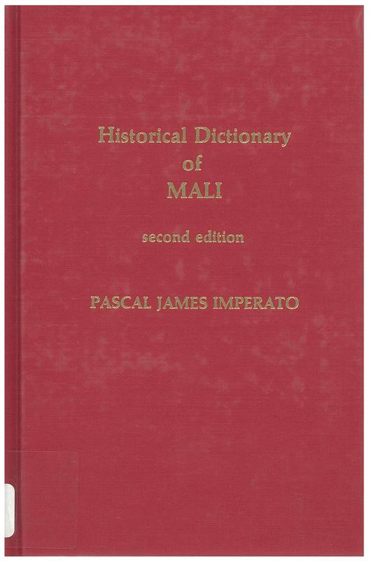 Historical dictionary of Mali / by Pascal James Imperato cover