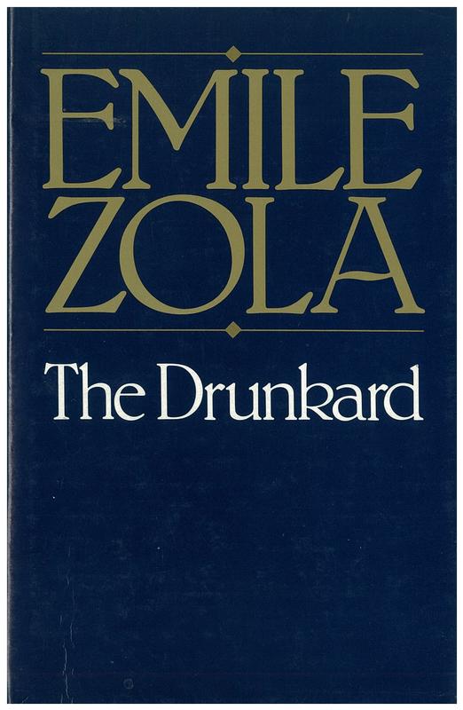Drunkard / Emile Zola ; translated from the French by Arthur Symons cover