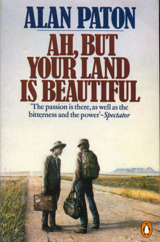 Ah, but your land is beautiful / Alan Paton cover