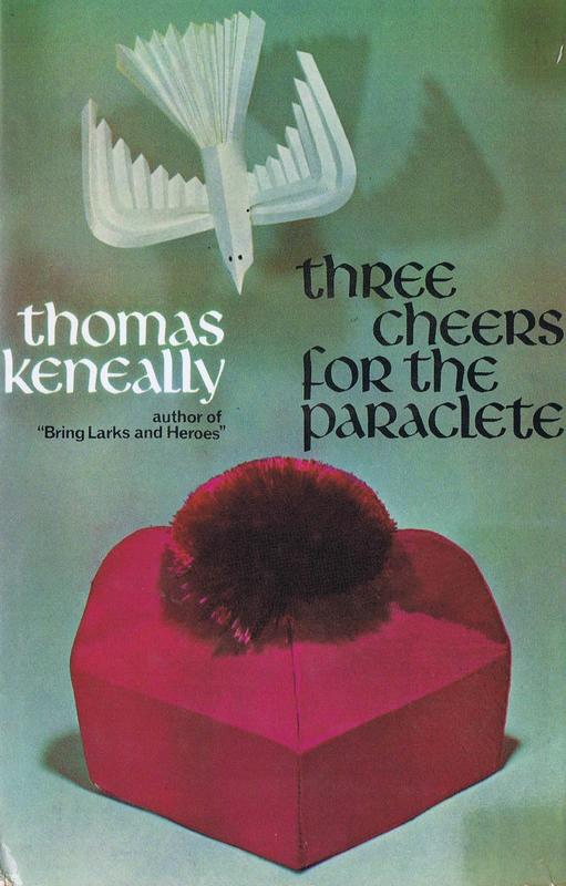 Three cheers for the paraclete / Thomas Keneally cover