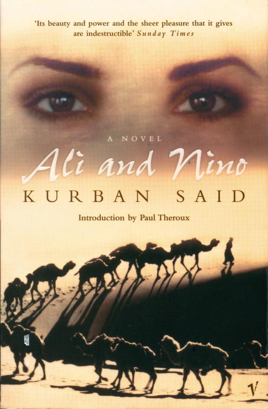 Ali and Nino / Kurban Said ; translated by Jenia Graman ; introduction by Paul Theroux cover