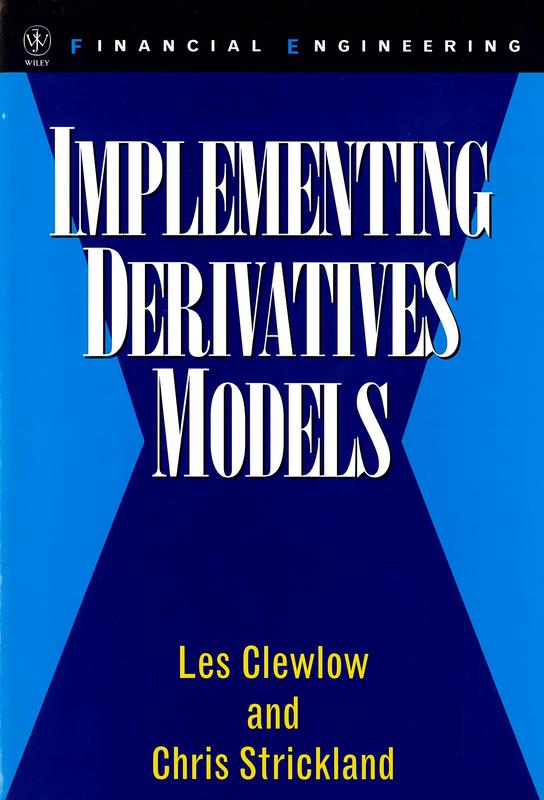 Implementing derivatives models / Les Clewlow and Chris Strickland cover