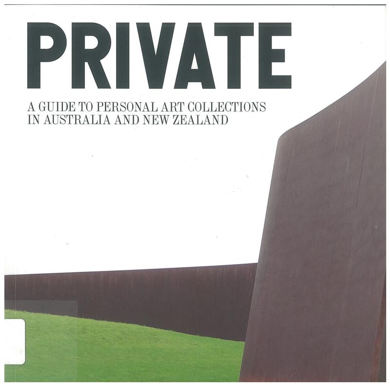 Private : a guide to personal art collections in Australia and New Zealand / Skadi Heckmueller cover