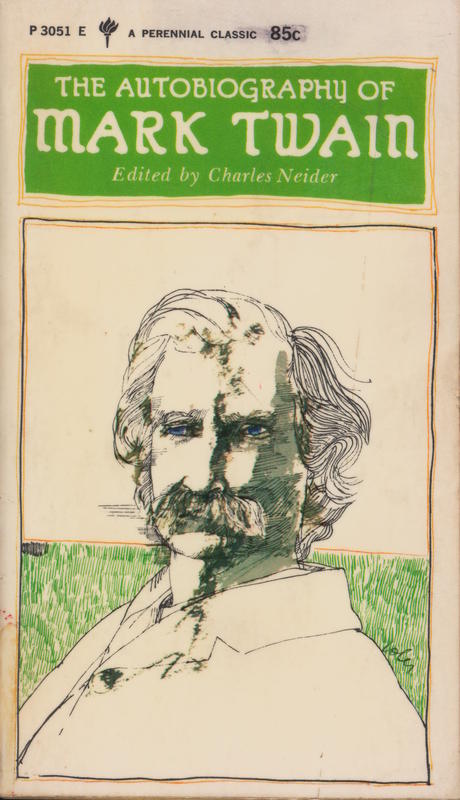 The autobiography of Mark Twain / as arranged and edited, with an introduction and notes, by Charles Neider cover