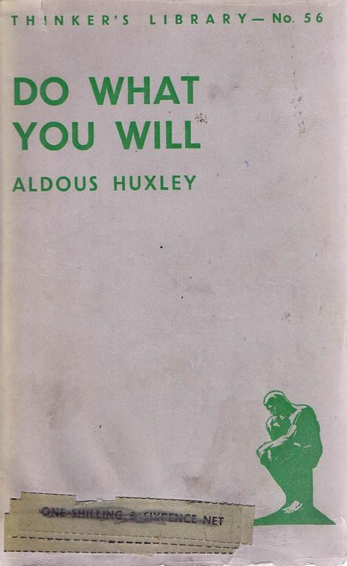 Do what you will : essays / by Aldous Huxley cover
