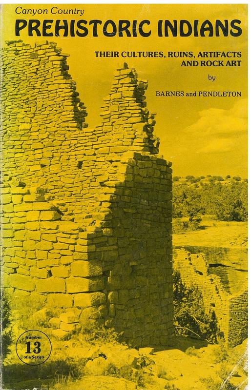 Canyon Country prehistoric Indians : their cultures, ruins, artifacts and rock art cover
