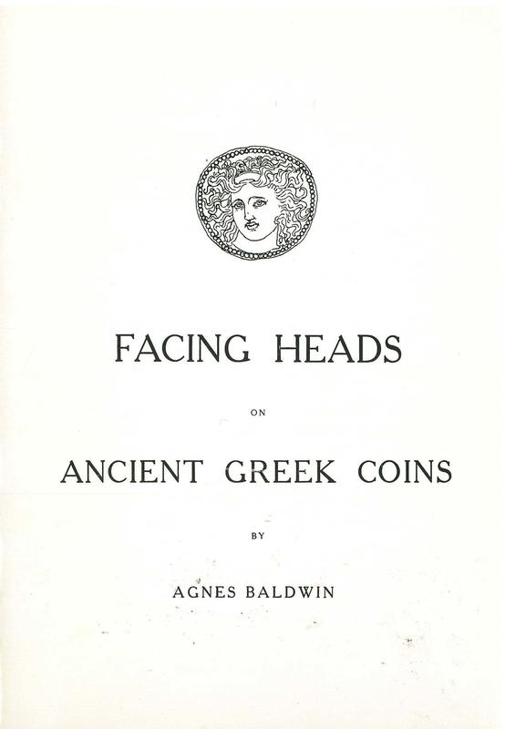 Facing heads on ancient Greek coins / Agnes Baldwin cover